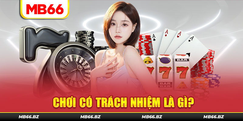 Thành viên tham gia nhà cái cần hiểu về việc cá cược đúng trách nhiệm