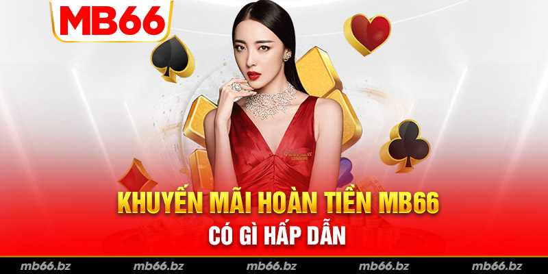 Những điểm hấp dẫn của ưu đãi hoàn tiền MB66 2%