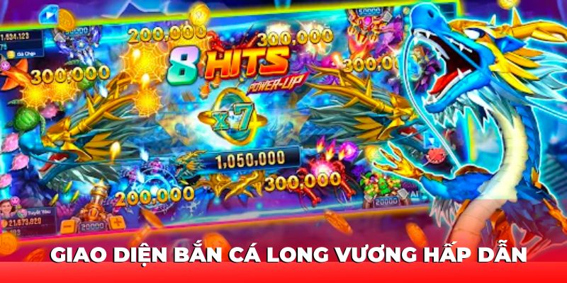 Giao diện đẹp mắt của tựa game Bắn cá Long Vương
