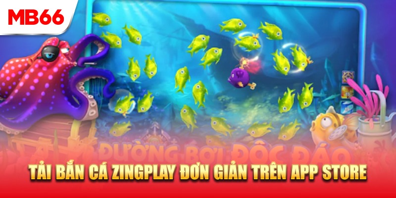Tải bắn cá ZingPlay đơn giản