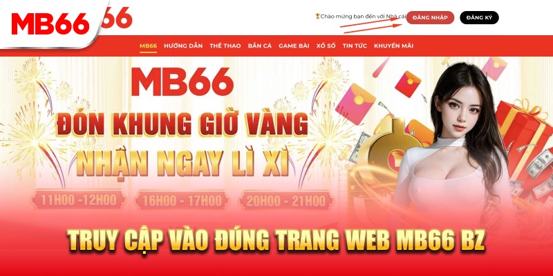Truy cập vào MB66 bz chính thức
